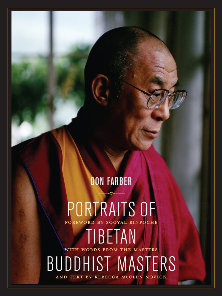 Portraits of Tibetan Buddhist Masters: Photography by Don Farber