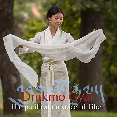 Purification Voice of Tibet by Drukmo Gyal