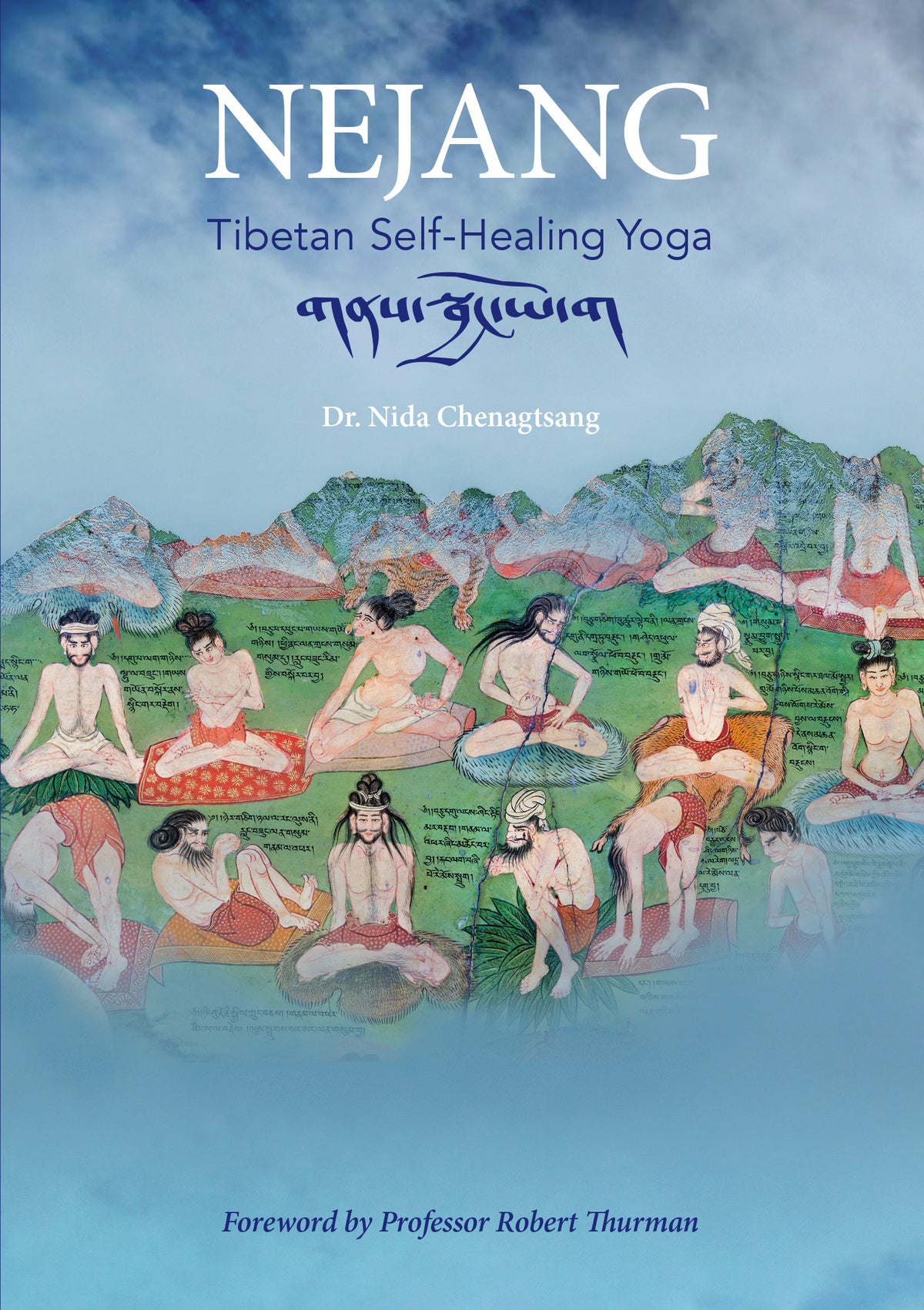 Nejang: Tibetan Self-Healing Yoga